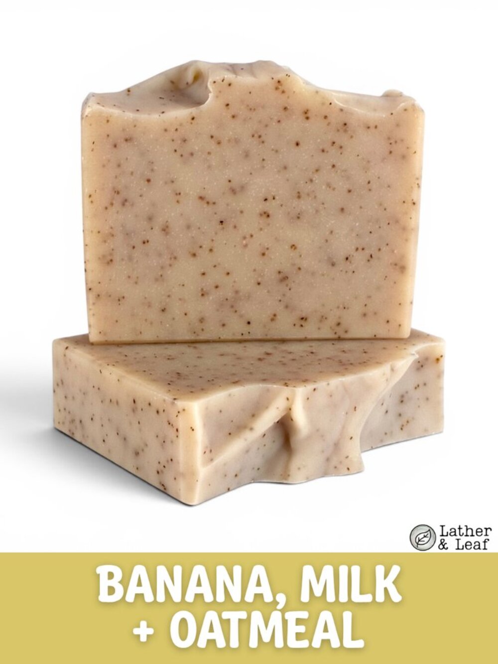 Banana, Milk + Oatmeal Unscented Gentle All Natural Artisan Handcrafted  Soap